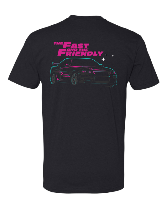 Fast and the Friendly